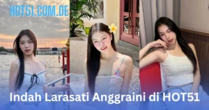 Indah Larasati Anggraini HOT51.COM.DE