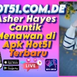 Asher Hayes Cantik Menawan di Apk Hot51 Terbaru
