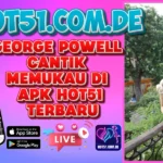 George Powell Cantik Memukau di Apk Hot51 Terbaru