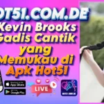 Kevin Brooks Gadis Cantik yang Memukau di Apk Hot51