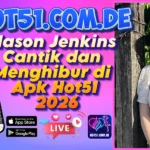 Mason Jenkins Cantik dan Menghibur di Apk Hot51 2026