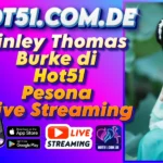 Finley Thomas Burke di Hot51 Pesona Live Streaming