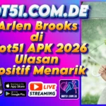 Arlen Brooks di Hot51 APK 2026 Ulasan Positif Menarik