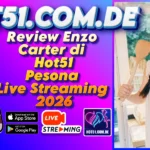 Review Enzo Carter di Hot51 Pesona Live Streaming 2026