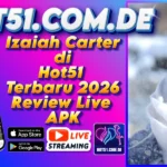 Izaiah Carter di Hot51 Terbaru 2026 Review Live APK
