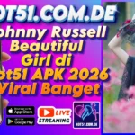 Johnny Russell Beautiful Girl di Hot51 APK 2026 Viral Banget