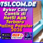 Ryker Cole Cantik di Hot51 Apk Terbaru Paling Populer 2026