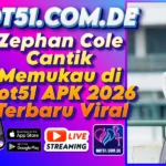 Zephan Cole Cantik Memukau di Hot51 APK 2026 Terbaru Viral