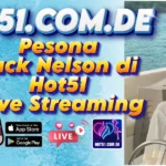 Pesona Jack Nelson di Hot51 Live Streaming