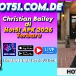Christian Bailey di Hot51 APK 2026 Terbaru