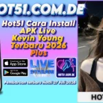 Hot51 Cara Install APK Live Kevin Young Terbaru 2026 Plus