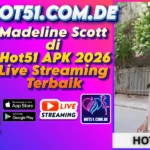 Madeline Scott di Hot51 APK 2026 Live Streaming Terbaik