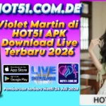 Violet Martin di HOT51 APK Download Live Terbaru 2026