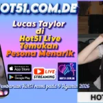 Lucas Taylor di Hot51 Live Temukan Pesona Menarik