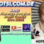 Hot51 Florence Douglas Profil Cantik Live 2026