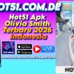 Hot51 Apk Olivia Smith Terbaru 2026 Indonesia