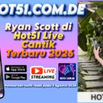 Ryan Scott di Hot51 Live Cantik Terbaru 2026