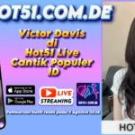 Victor Davis di Hot51​ Live Cantik Populer ID
