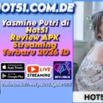 Yasmine Putri di Hot51 Review APK Streaming Terbaru 2026 ID