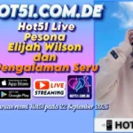 Hot51 Live Pesona Elijah Wilson dan Pengalaman Seru