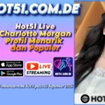 Hot51 Live Charlotte Morgan Profil Menarik dan Populer