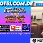 Daniel Taylor Live Indonesia Hot51 Nonton Gadis Cantik Viral Terbaru 2026